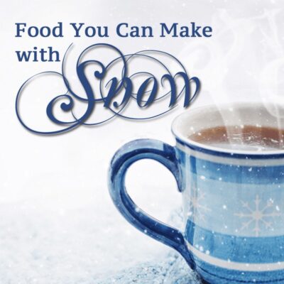 A blue mug with a snowflake design sits on a snowy surface, emitting steam. Text above reads: "Snow Recipes: Food You Can Make with Snow.