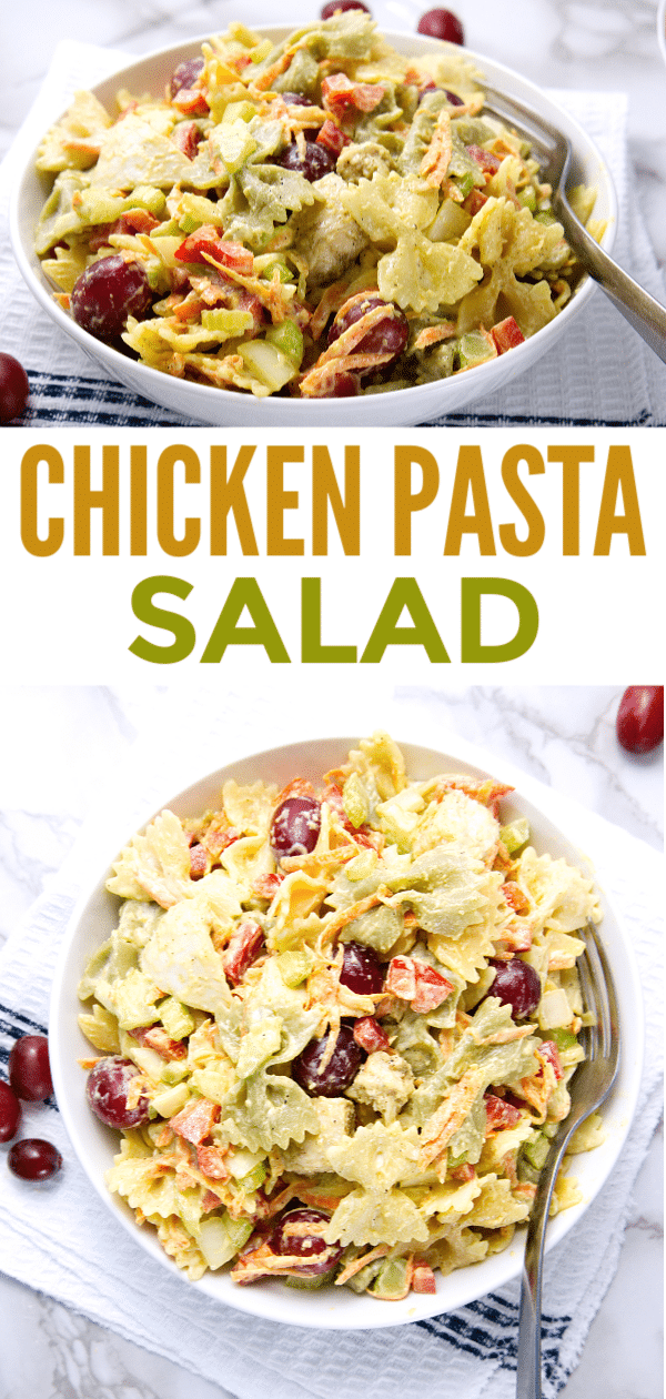 a collage of Chicken Pasta Salad in a white bowl with a fork in it on a white cloth on a gray kitchen counter with title text reading Chicken Pasta Salad