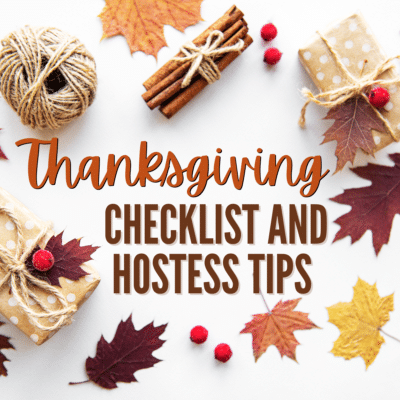 Get organized with our comprehensive Thanksgiving checklist. Also, discover valuable hostess tips for a stress-free holiday gathering.