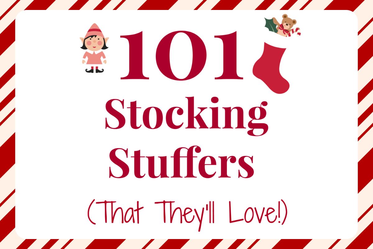 Stocking stuffer ideas for everyone from babies to mom and dad! #christmas #giftideas #stockingstuffers White background with red candy-cane border, text reads "101 Stocking Stuffers (That They'll Love!)" featuring stocking stuffer ideas alongside images of an elf, stocking, and a bear with holly.