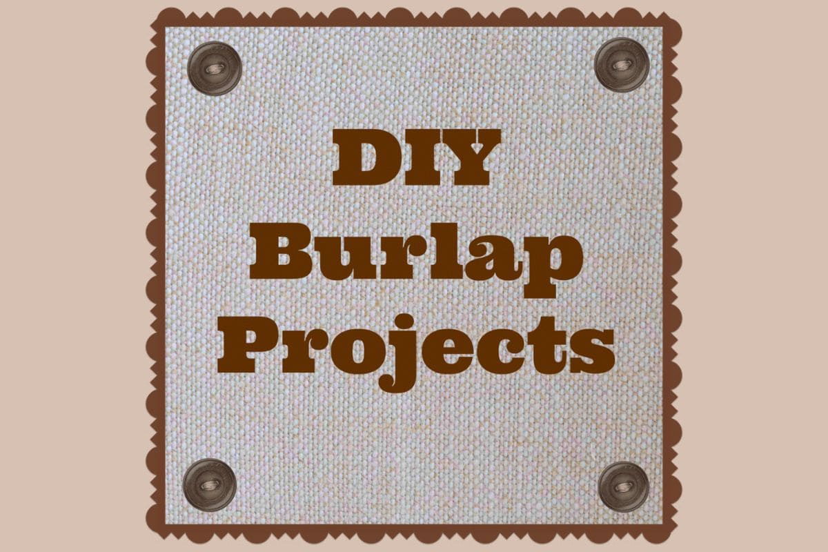 A sign with the words "diy burlap projects" in bold brown letters on a burlap-textured background.