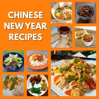 Collage of various Chinese dishes, including noodles, spring rolls, rice dishes, and stir-fried vegetables, with "Chinese New Year Recipes" featured prominently on an orange background to showcase festive chinese new year recipes.