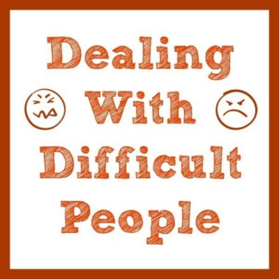 Text reads "Dealing With Difficult People" in bold red-orange, flanked by two angry face icons. The design uses a red-orange border on a white background, visually emphasizing the challenge of dealing with difficult people.