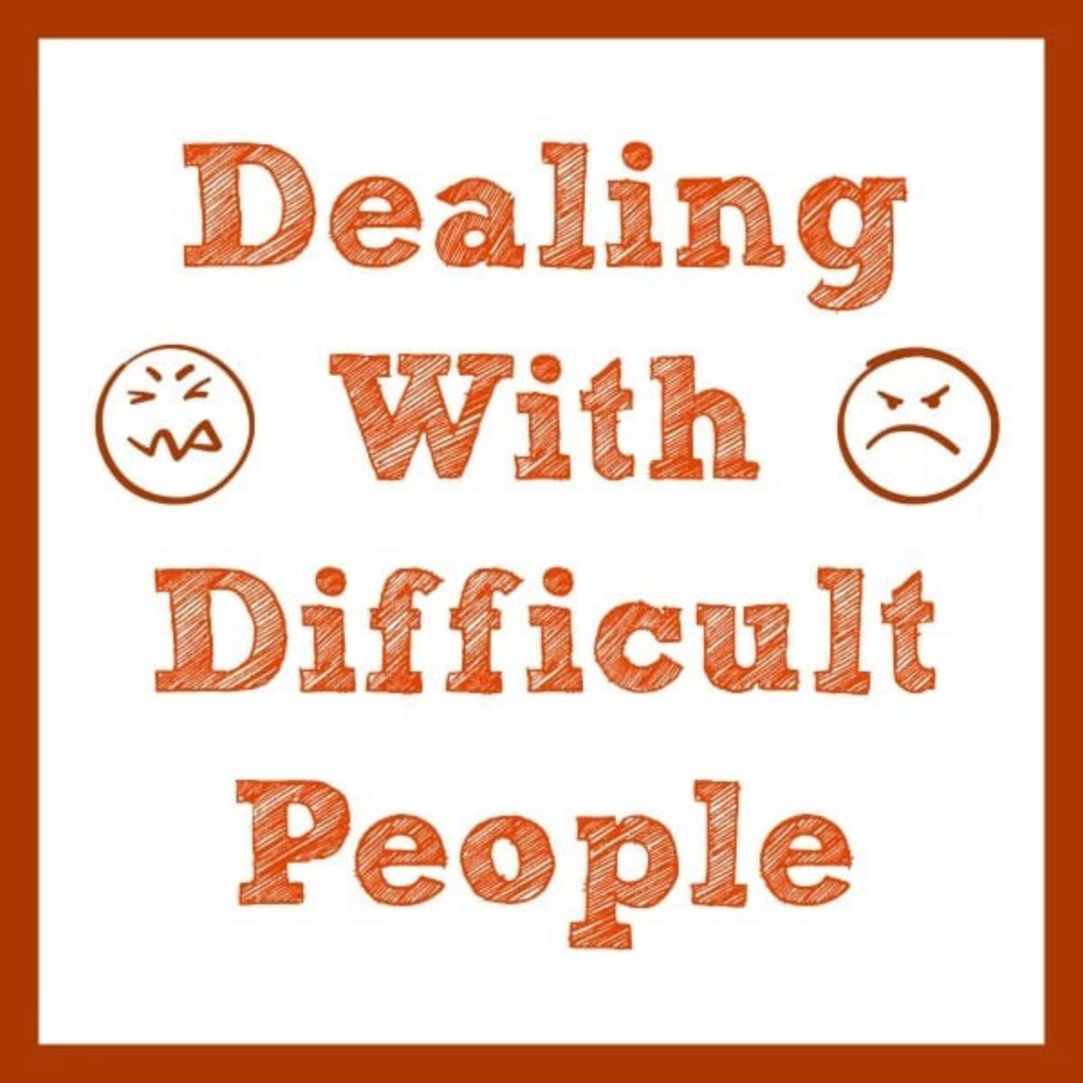 Text reads "Dealing With Difficult People" in bold red-orange, flanked by two angry face icons. The design uses a red-orange border on a white background, visually emphasizing the challenge of dealing with difficult people.
