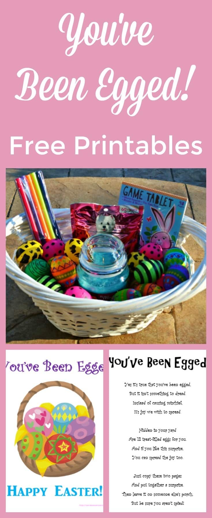 a collage of printables and a basket full of items with title text reading You've Been Egged! Free Printables