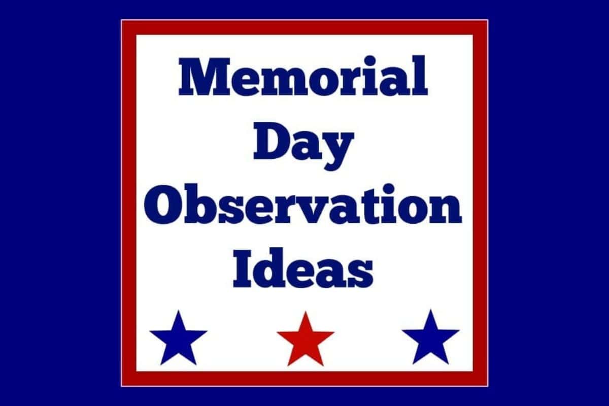 A square sign spotlighting Memorial Day observation ideas, with blue text bordered in red, features two blue stars and one red star at the bottom against a blue background.