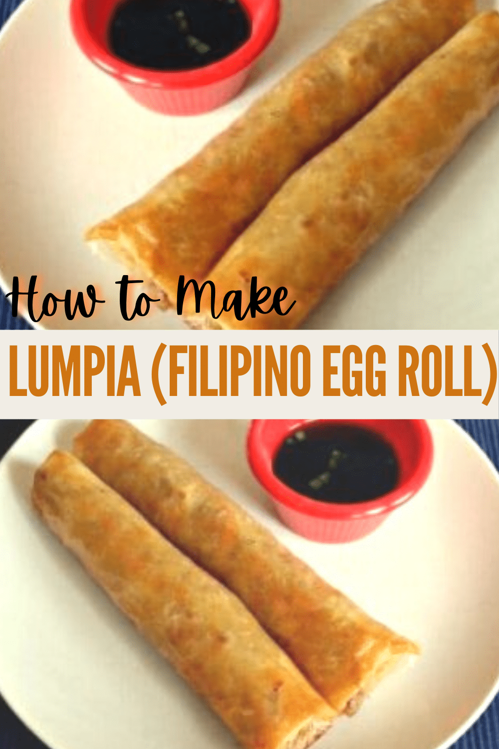 Do you want to learn how to make lumpia? Here's an easy-to-follow recipe for lumpia (Filipino egg rolls), the delicious appetizer that everyone loves. #lumpia #filipinofood #recipe #appetizer via @wondermomwannab