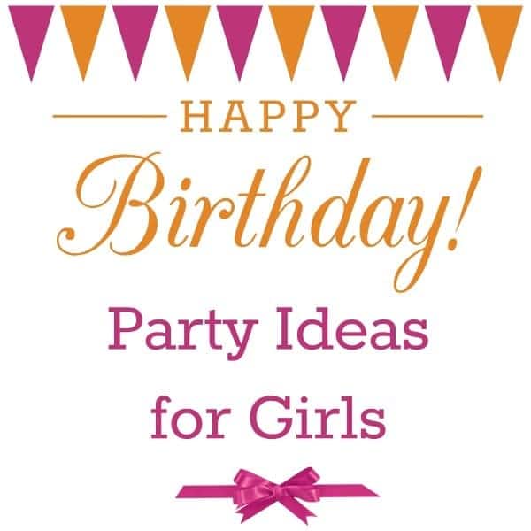 graphic of a pink and orange banner and a pink ribbon on a white background with title text reading Happy Birthday Party Ideas for Girls