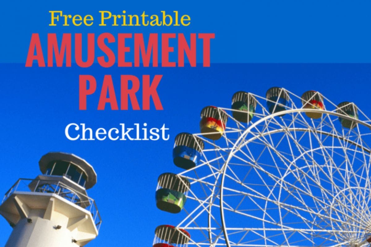 Rides at an amusement park with title text reading Free Printable Amusement Park Checklist.
