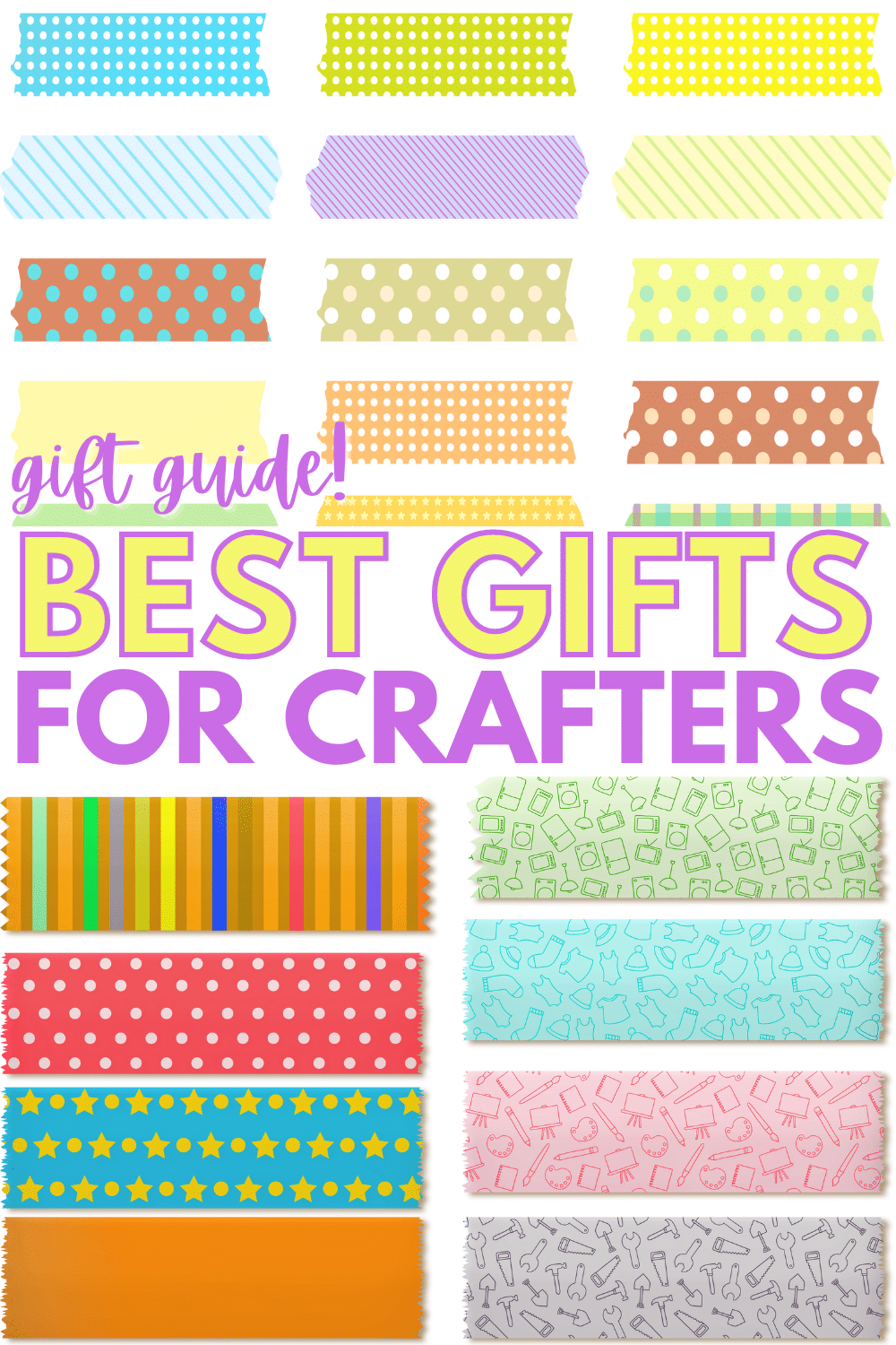 Best Gifts for Crafters with a title text reading Gift Guide! Best Gifts for Crafters
