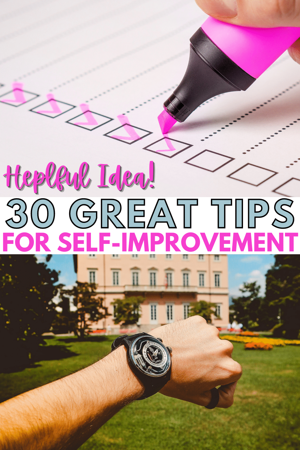 Everyone wants to be the best they can be. By following these 30 self-improvement tips, they will help you be more focused, energetic, and balanced. #selfcare #selfimprovement #metime via @wondermomwannab