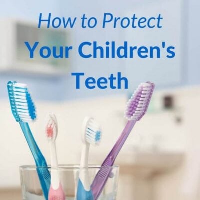 Three toothbrushes in a glass with the text "How to Protect Your Children's Teeth" in the background, highlighting ways to protect your children's teeth every day.