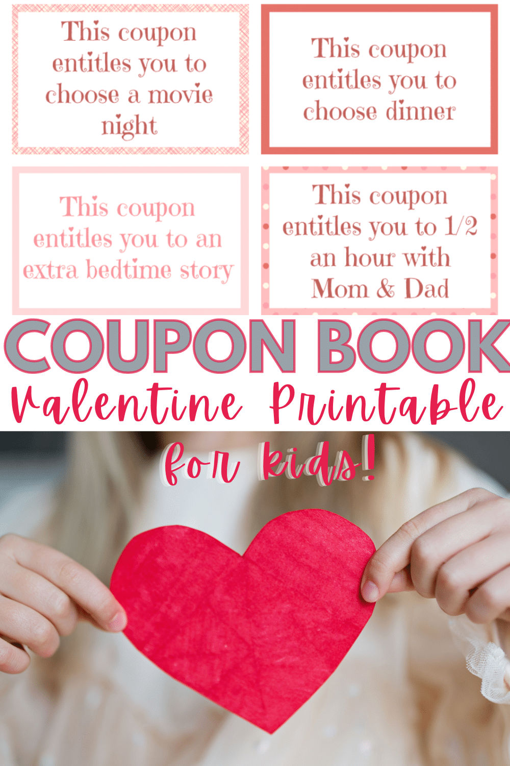 This Printable Valentine Coupon Book for Kids is a fun and easy way to show your love for children. Even better, it won't cause cavities! #valentinesday #forkids #printable #couponbook via @wondermomwannab