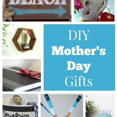 Collage of DIY Mother's Day gifts