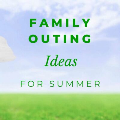Text displays "Family Outing Ideas for Summer" set against a blurred background of green grass and a partly cloudy sky, highlighting inspiring family outing ideas for the season.