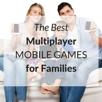 A smiling family of four sits on a couch holding smartphones, with text overlay: "Discover the Best Multiplayer Mobile Games for Families.