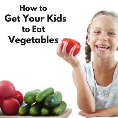Smiling girl holding a tomato, with cucumbers and tomatoes on a cutting board; text reads "Discover how to get your kids to eat vegetables.