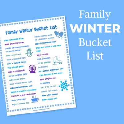 A blue and white "Family Winter Bucket List" flyer featuring winter bucket list ideas, a list of fun activities, and simple icons on a blue background.