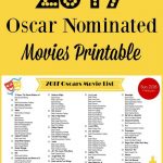 Here's a list of all the movies nominated for a 2017 Oscar. Print off the list and check off the movies you've seen and as you watch them.