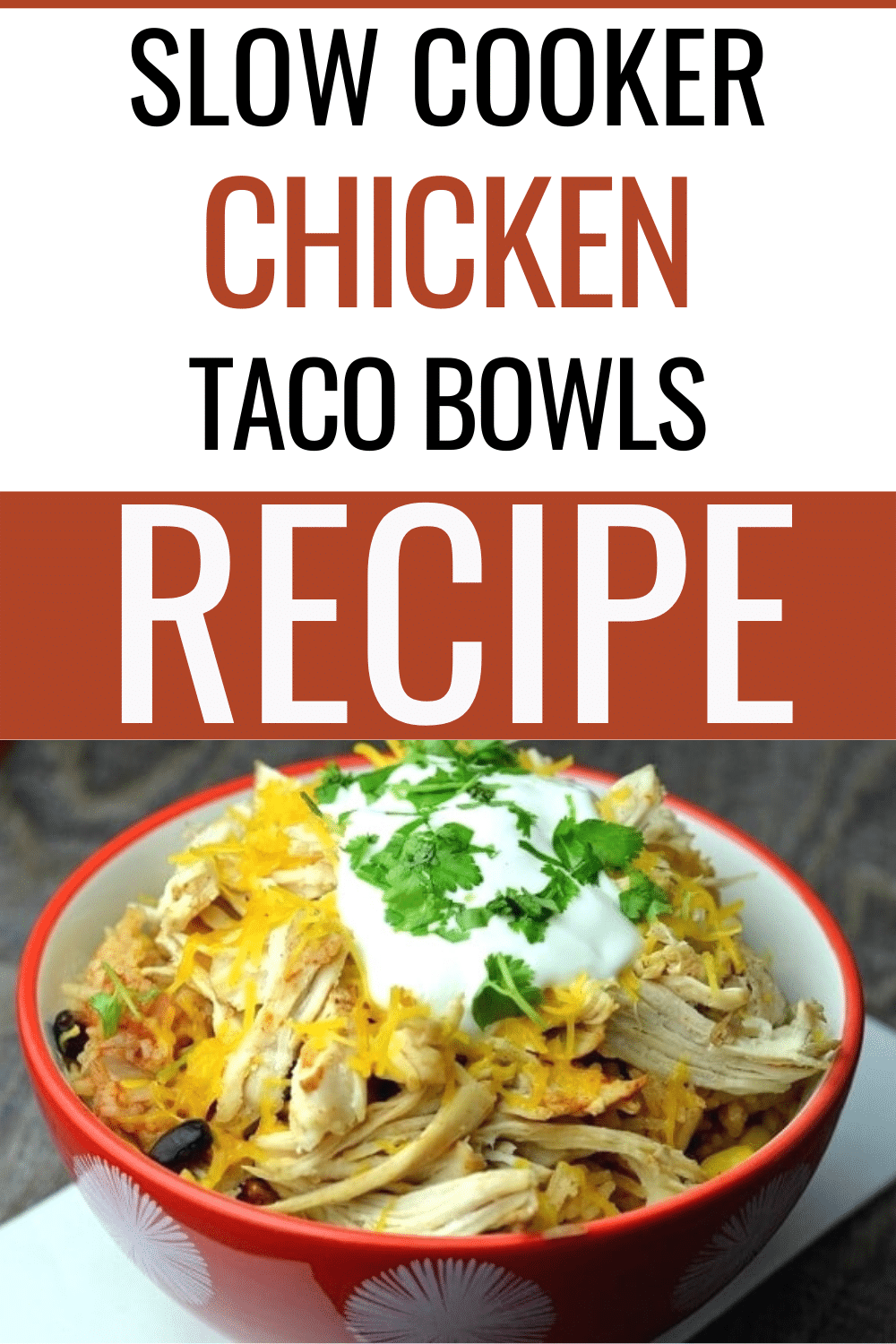 These chicken taco bowls are super easy to make in an Instant Pot or slow cooker. If you love Tex Mex, you probably have all the ingredients on hand! #instantpot #slowcooker #chicken #taco via @wondermomwannab
