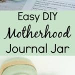 I love this idea for an easy, DIY Mother's Day gift! This motherhood journal jar is full of prompts to inspire journaling ideas for moms to pass down to their children.