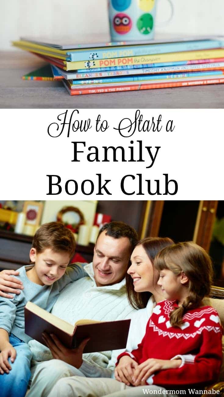 a collage of a stack of books with a cup on them and a family sitting together and reading a book with title text reading How to Start a Family Book Club