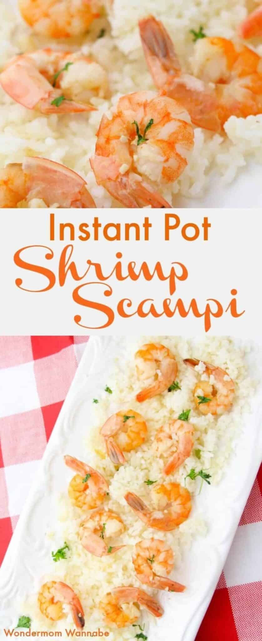 A collage of shrimp scampi with rice on a white plate on a red and white checkered cloth with title text reading Instant Pot Shrimp Scampi.