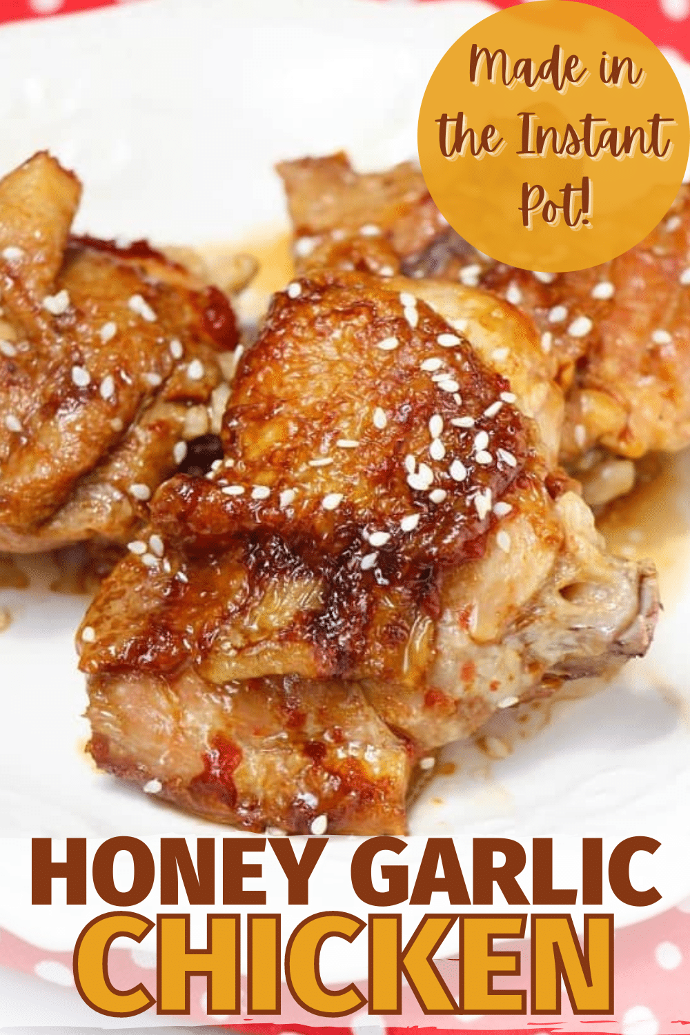 Instant Pot Honey Garlic Chicken is an easy, kid-friendly dinner that is full of flavor. It's a healthier alternative to Chinese takeout and just as tasty. #instantpot #pressurecooker #chicken #garlic via @wondermomwannab