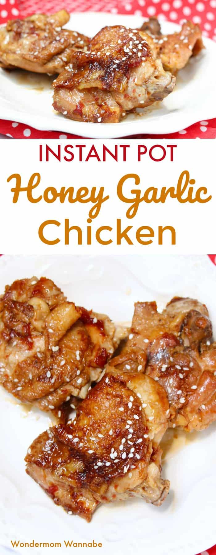 a collage of chicken on a white plate on a red and white polka dot cloth with title text reading Instant Pot Honey Garlic Chicken
