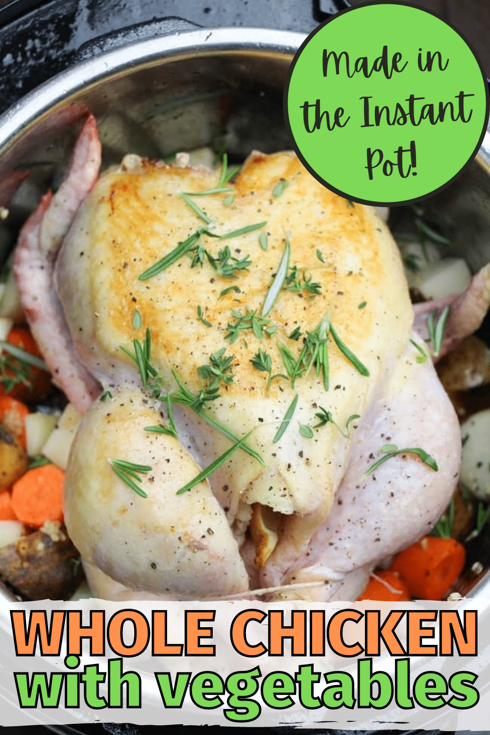 Instant Pot Whole Chicken with Vegetables is a complete meal that takes very little effort to prepare. Your family will love it! #instantpot #pressurecooker #wholechicken #dinner via @wondermomwannab
