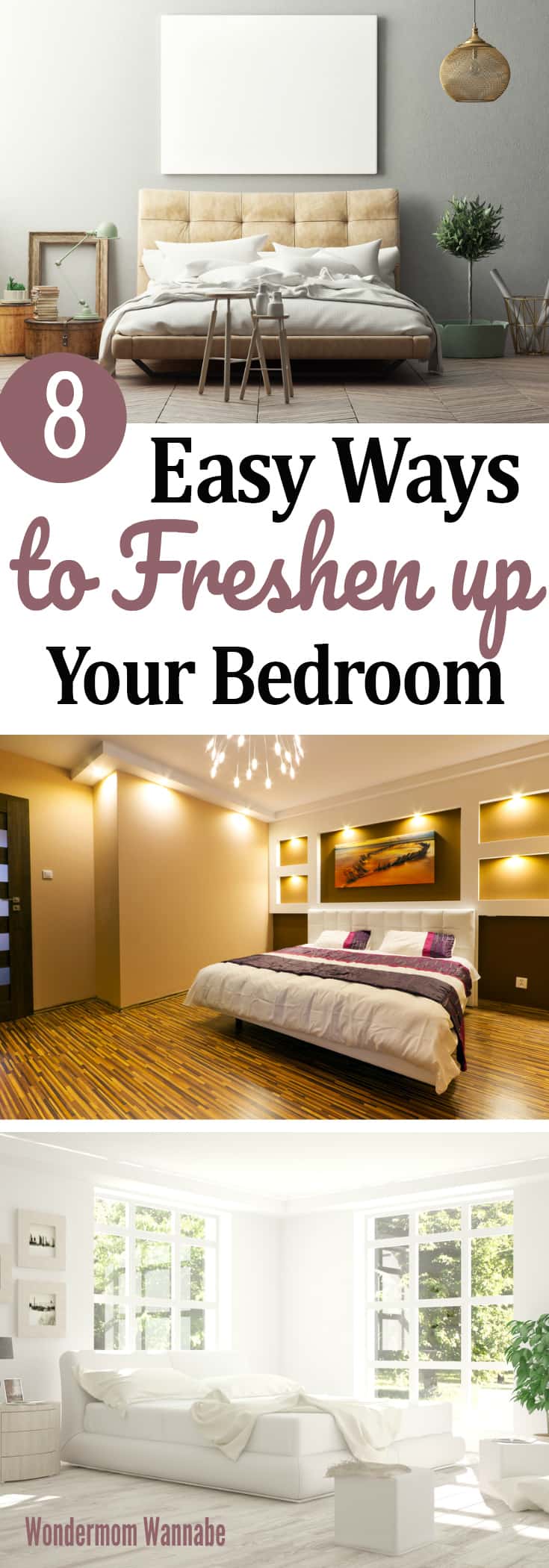 a collage of three different bedrooms with title text reading 8 Easy Ways to Freshen Up Your Bedroom