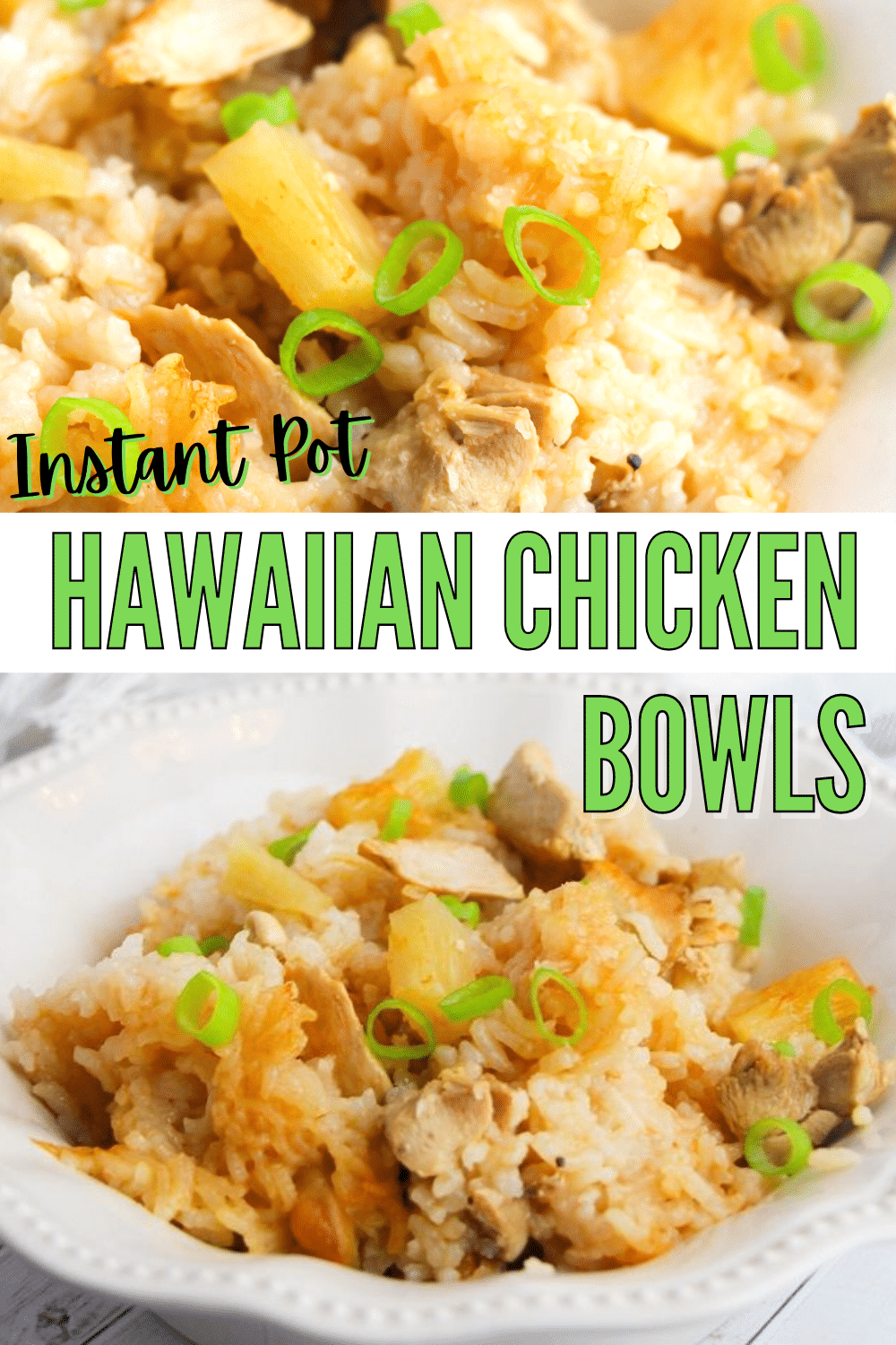 These Instant Pot Hawaiian Chicken Bowls are filled with deliciously sweet flavors that kids love, and they're ready in under 30 minutes! #instantpot #pressurecooker #hawaiianchicken #chickenrecipe via @wondermomwannab