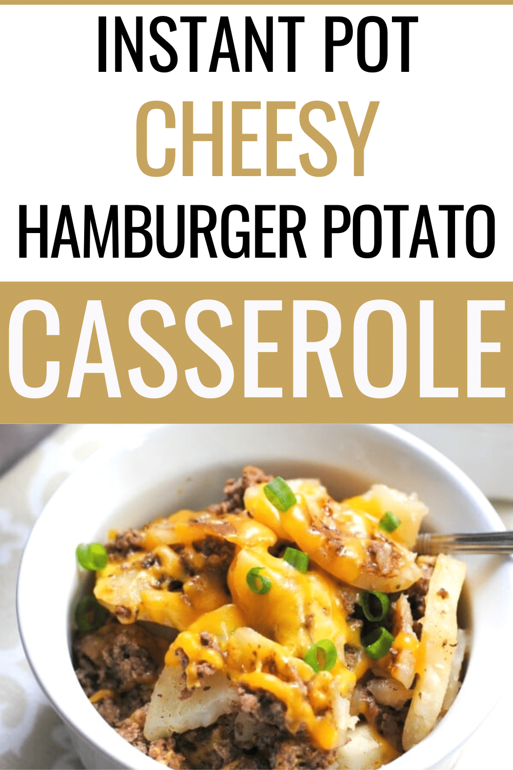 This Instant Pot Cheesy Hamburger Potato Casserole is a family favorite! Super easy, kids love it, and very hearty. #instantpot #easydinner #casserole via @wondermomwannab