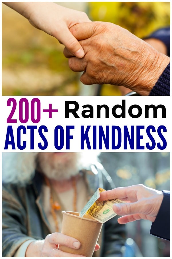 200+ Random Acts of Kindness Ideas