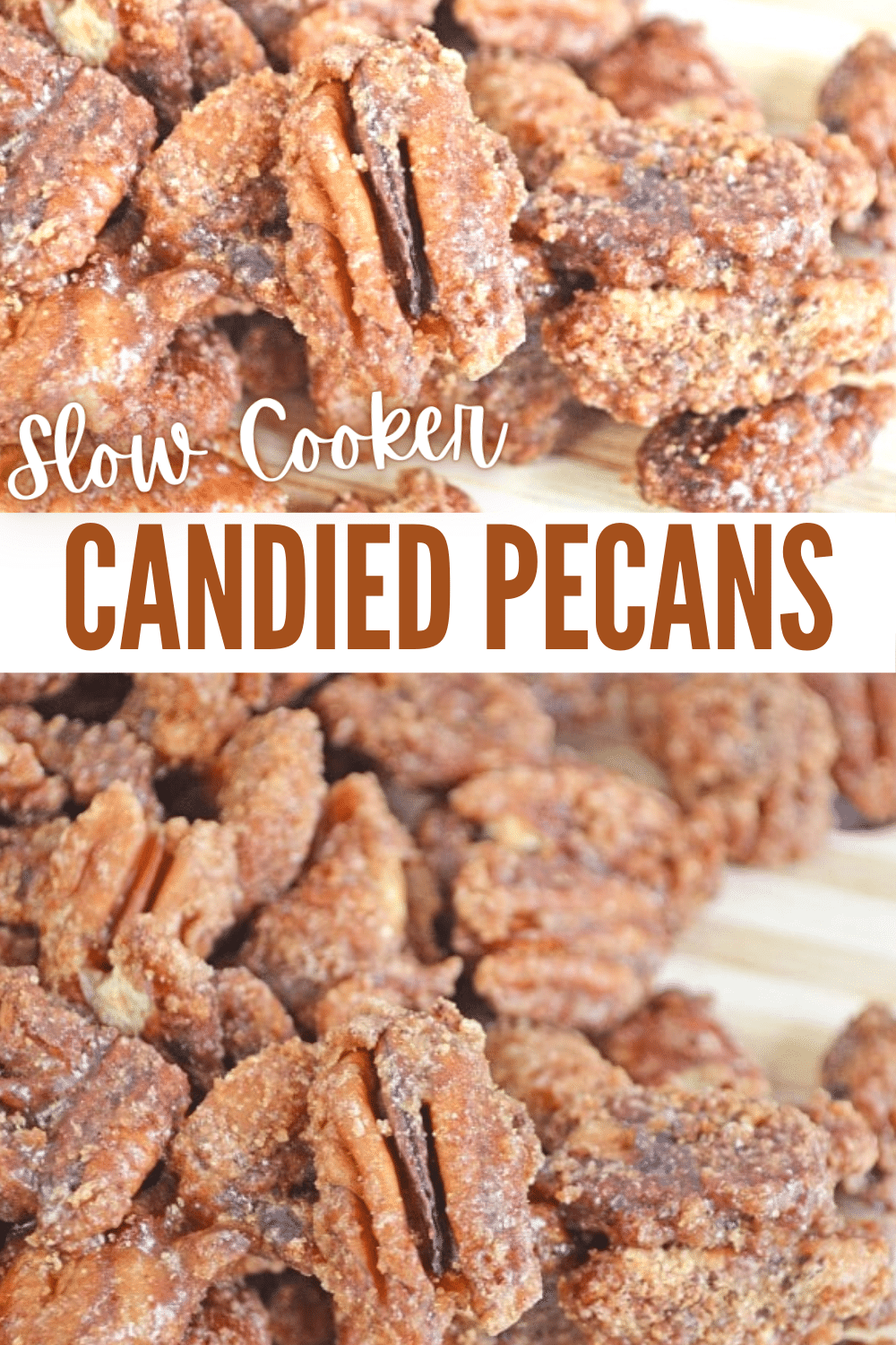 Slow Cooker Candied Pecans arranged on a cutting board.