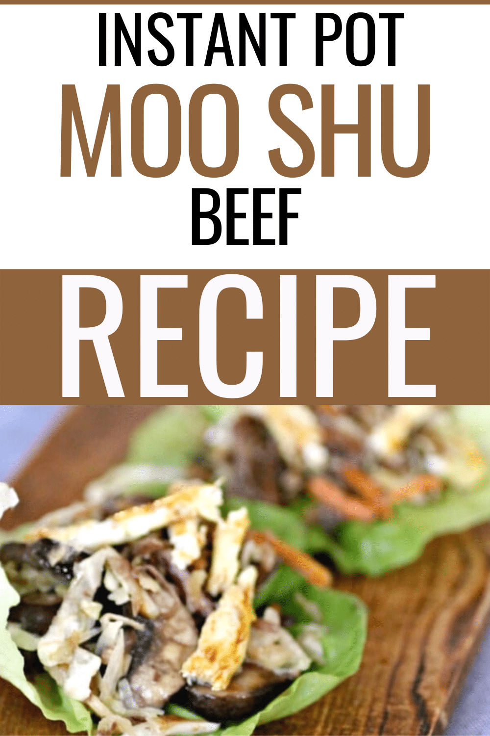 These Instant Pot Moo Shu Beef Lettuce Cups are a delicious, healthy choice for lunch or dinner. #instantpotrecipes #chinesefood #mooshu via @wondermomwannab