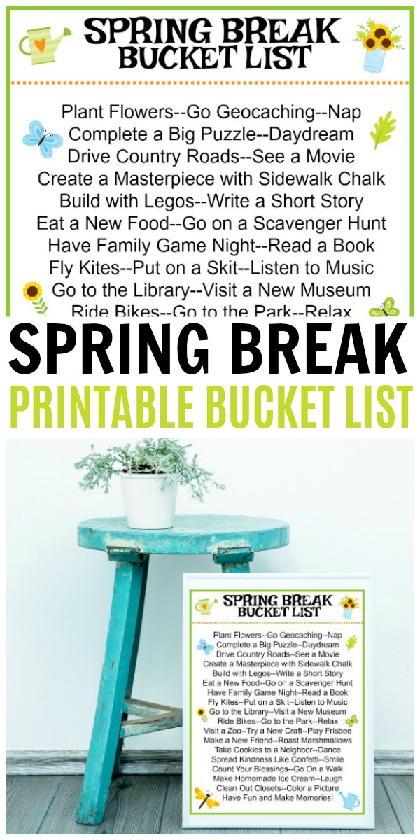 a collage of printable Spring Break Bucket Lists with title text in the middle reading Spring Break Printable Bucket List