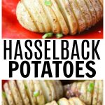 Hasselback Potatoes photo collage with finished ones on top and bottom and text reading Hasselback Potatoes