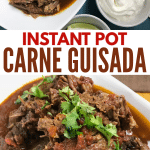 photo collage of completed dish with pictures on top and bottom with text reading Instant Pot Carne Guisada
