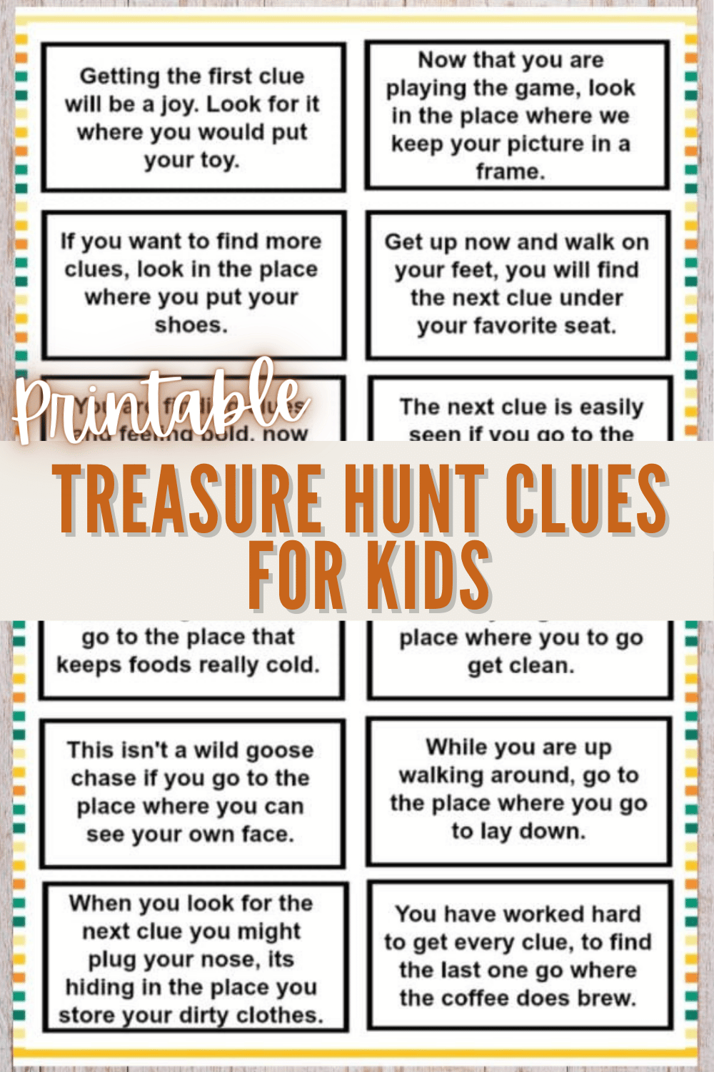 These printable treasure hunt clues for kids are a fun and easy kids activity. The clues are great for any family to use for a fun family activity. #printables #treasurehunt #kidsactivities via @wondermomwannab