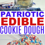 Patriotic Edible Cookie Dough Recipes