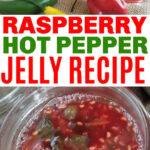 raspberry hot pepper jelly recipe