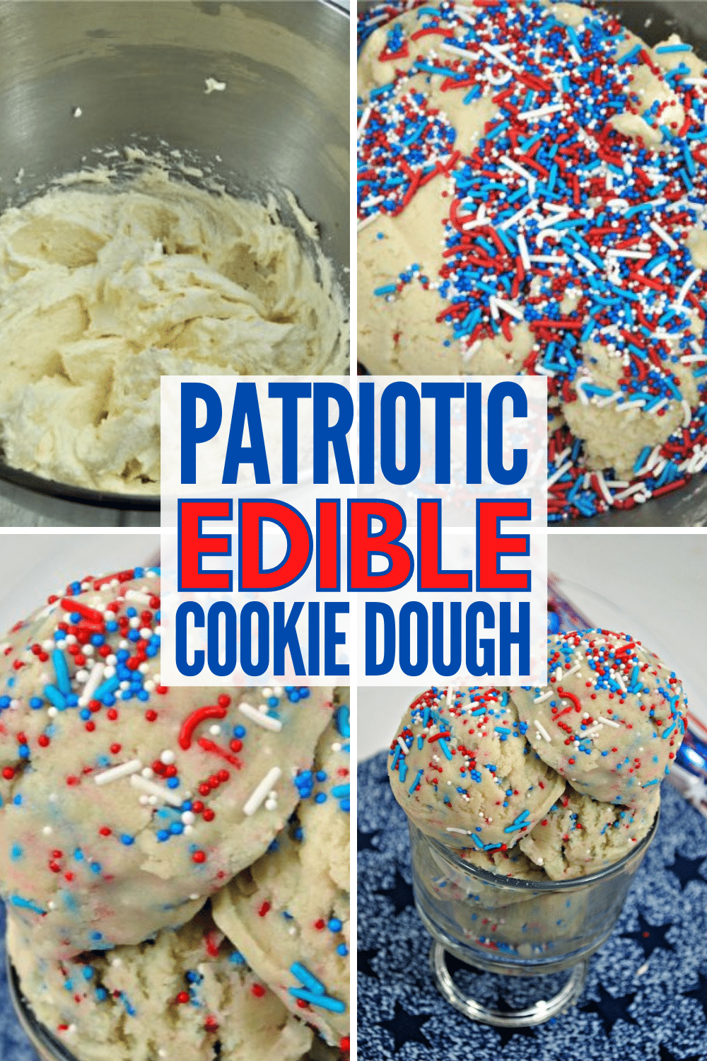 This Patriotic Edible Cookie Dough Recipe is simple to make and safe to eat! Perfect for those patriotic holidays like Memorial Day or 4th of July. #cookiedough #4thofJuly #patriotic via @wondermomwannab