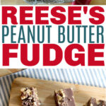 Reese's Peanut Butter Fudge in the Instant Pot