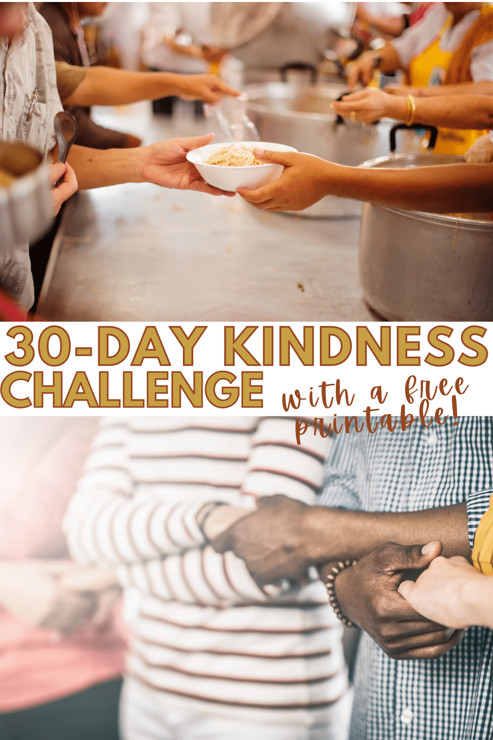 This easy 30 Day Kindness Challenge comes with a free printable to help make it simple to remember to do your random act of kindness every day. #kindness #30daychallenge #printables via @wondermomwannab