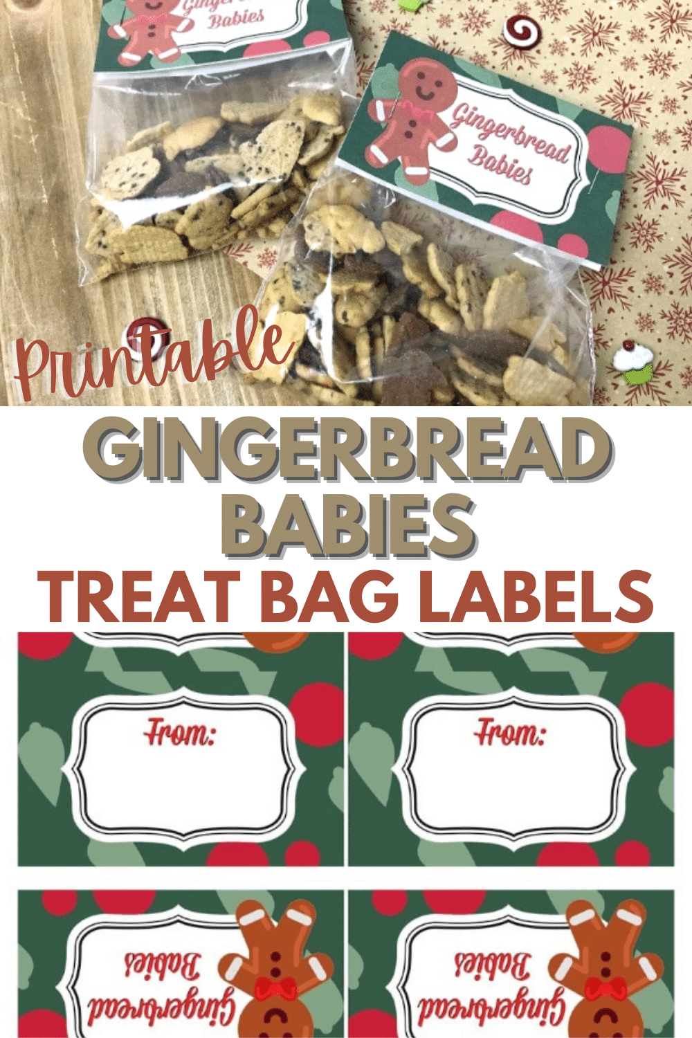 These Gingerbread Babies Treat Bags are so easy to make with this printable treat bag topper. Add some Teddy Grahams and you are set with a great gift. #treatbags #printables #Christmas via @wondermomwannab