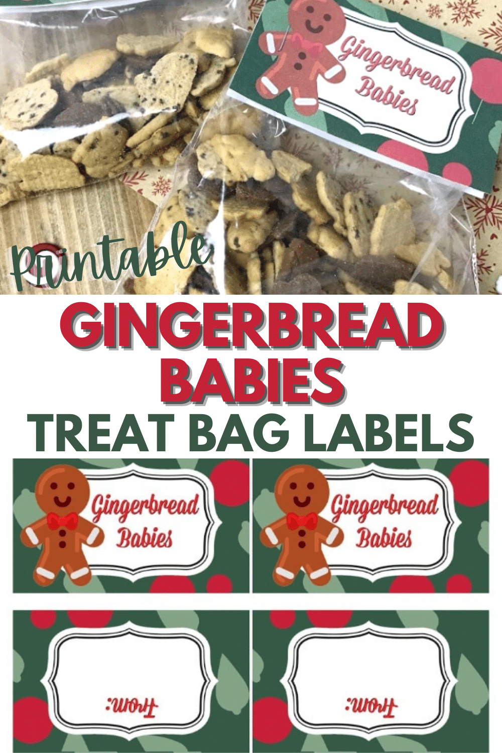 These Gingerbread Babies Treat Bags are so easy to make with this printable treat bag topper. Add some Teddy Grahams and you are set with a great gift. #treatbags #printables #Christmas via @wondermomwannab