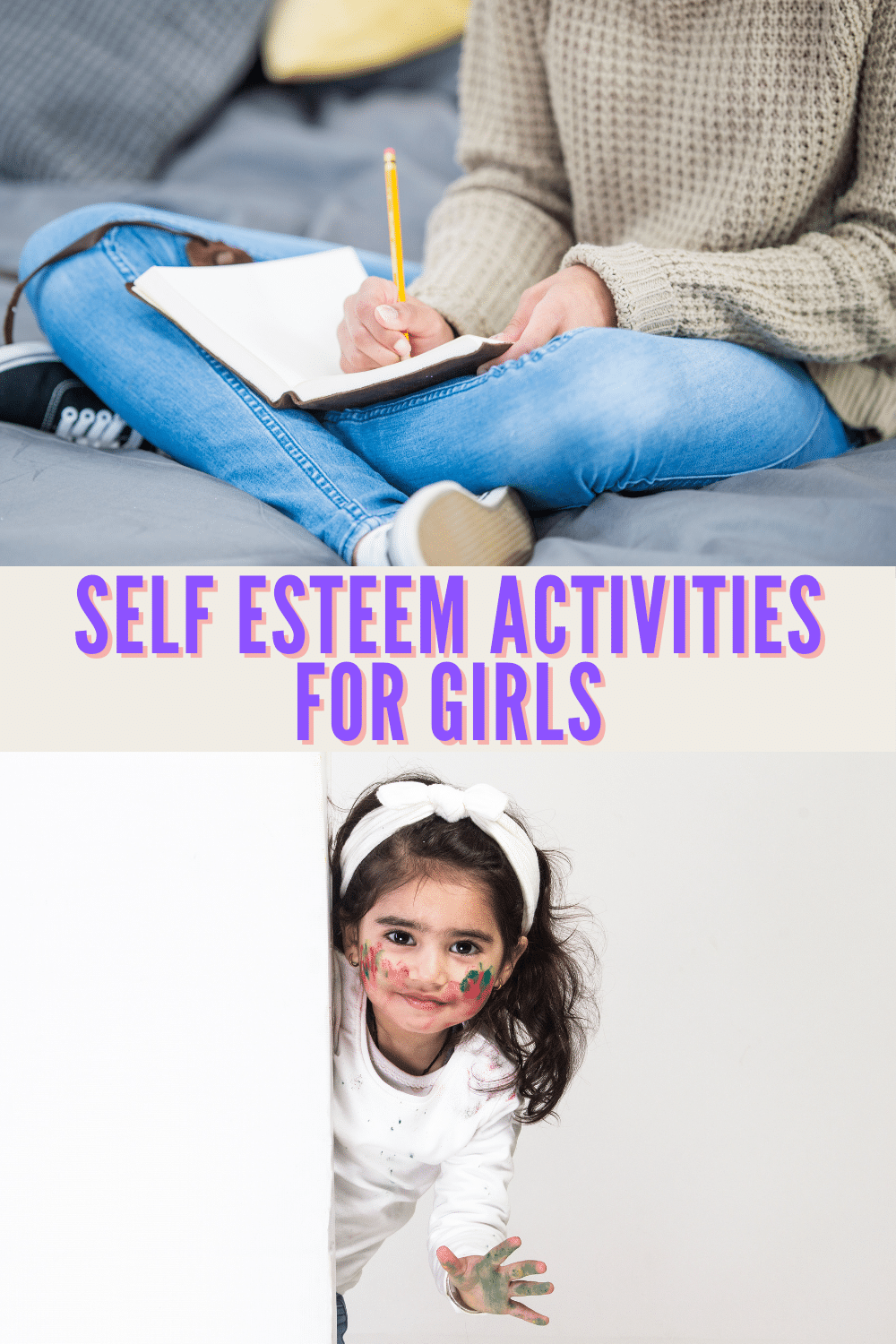 If you've got a daughter, you probably need these self esteem activities for girls that you can do with her to build her up! #selfesteem #girls #raisinggirls via @wondermomwannab