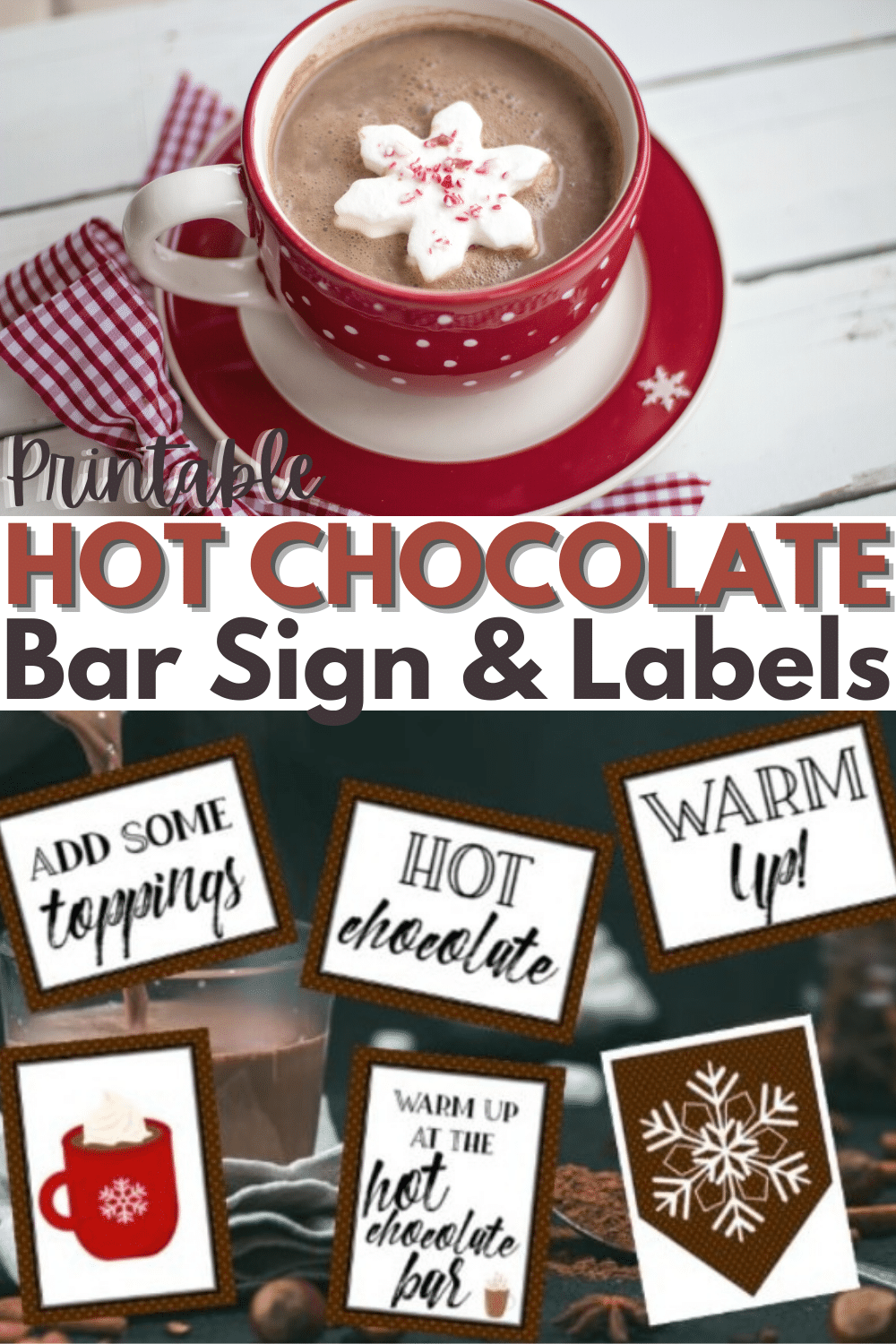 This printable hot chocolate bar sign and labels will help you hot cocoa bar stay organized and will help guests make the best mug of cocoa ever. #hotchocolate #hotcocoa #printables via @wondermomwannab