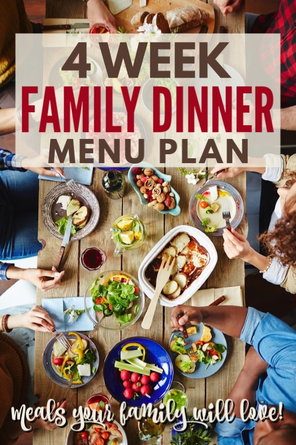 High angle view of festive table and people eating with title text reading 4 Week Family Dinner Menu Plan
